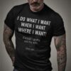I do what i want t-shirt 2